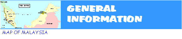 General Information Travelling in Malaysia